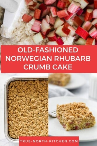 Old-Fashioned Norwegian Rhubarb Crumb Cake collage.