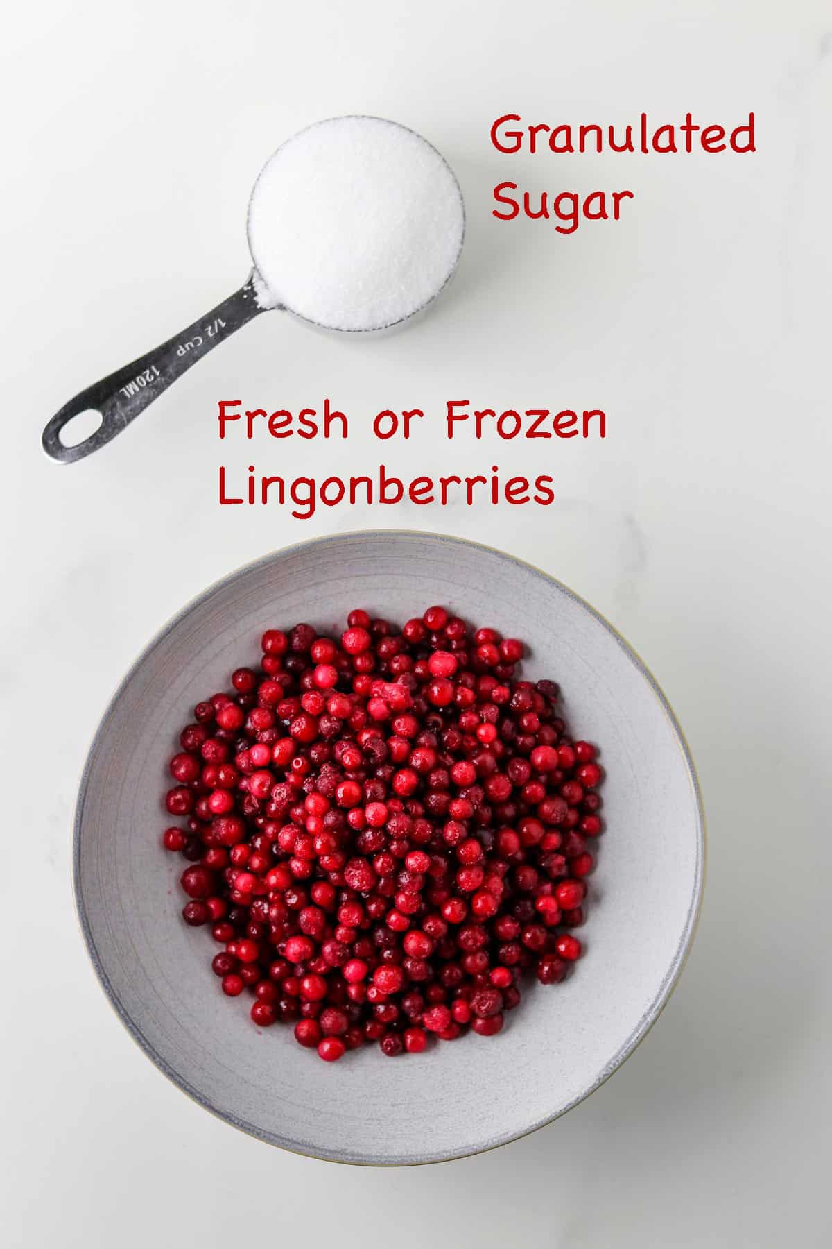 Labeled ingredients for No Cook Lingonberry Sauce.