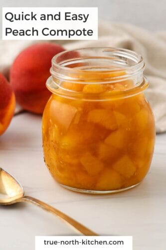 Pinterest pin for Quick and Easy Peach Compote.
