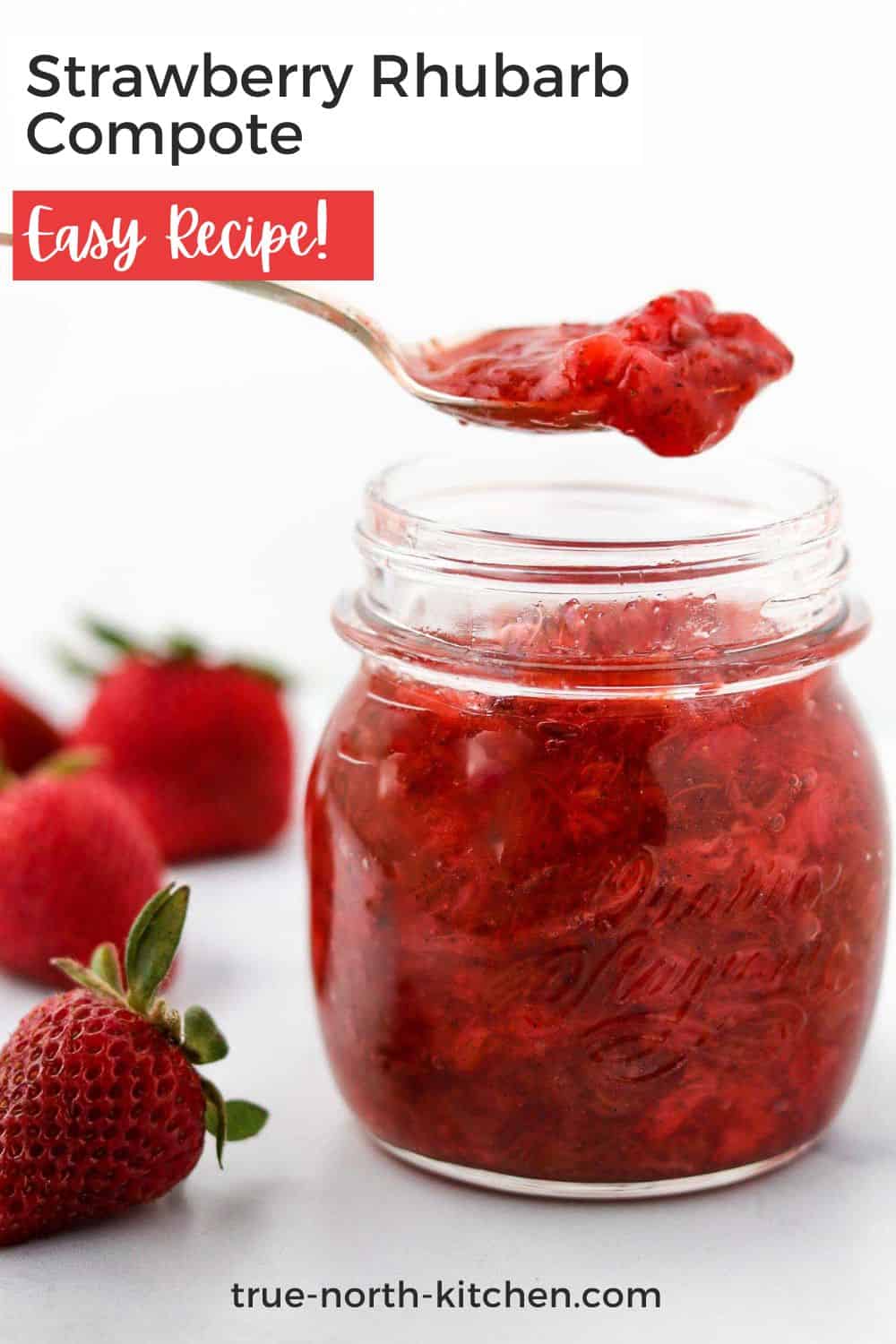 Strawberry Rhubarb Compote (Easy Strawberry Rhubarb Sauce) True North