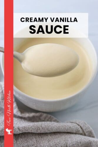 Pinterest Pin for Creamy Vanilla Sauce.