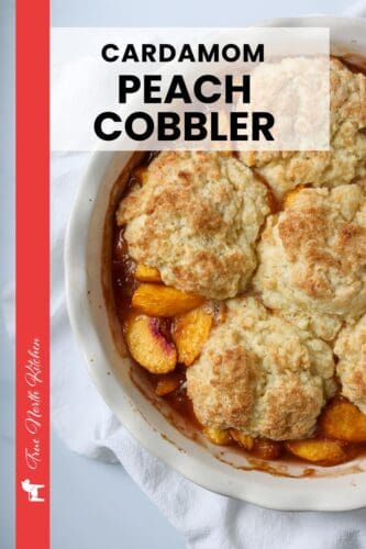 Pinterest pin for Cardamom Peach Cobbler.